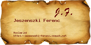 Jeszenszki Ferenc névjegykártya